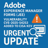 Adobe(アドビ) Experience Manager Forms（JEE）の脆弱性 CVE-2025-54253がCISAのKEVに登録-至急アップデートを